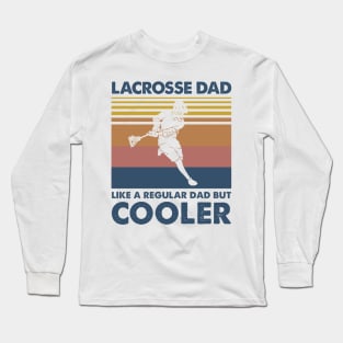 Lacrosse Dad Vintage Gift Father's Day Long Sleeve T-Shirt